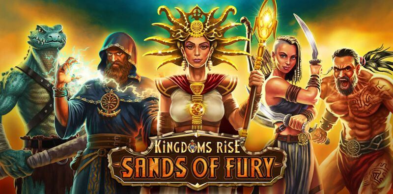 Kingdoms Rise Sands of Fury Joins Fantasy Series of Slots